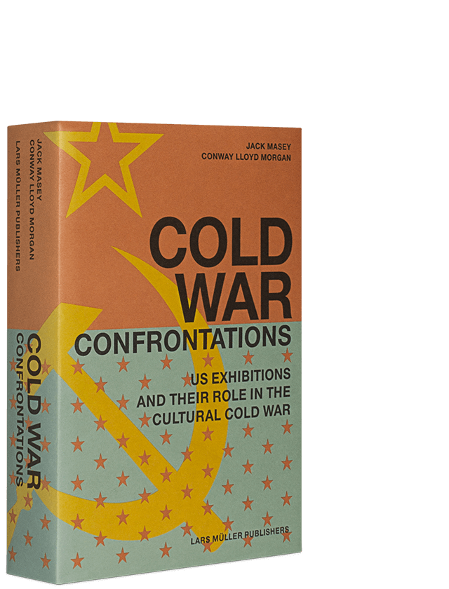 Cold War Confrontations Lars Müller Publishers