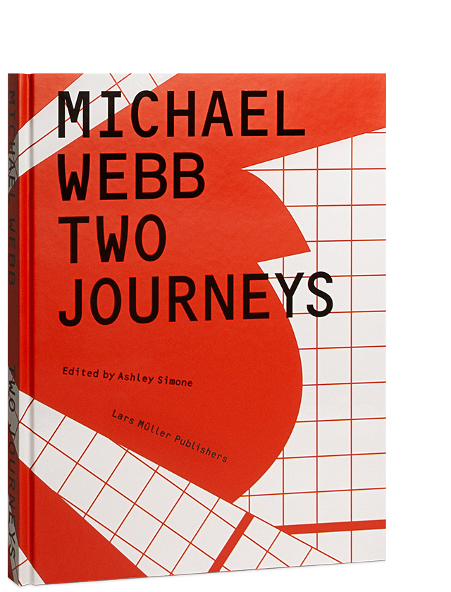 Michael Webb Two Journeys Lars M 252 Ller Publishers