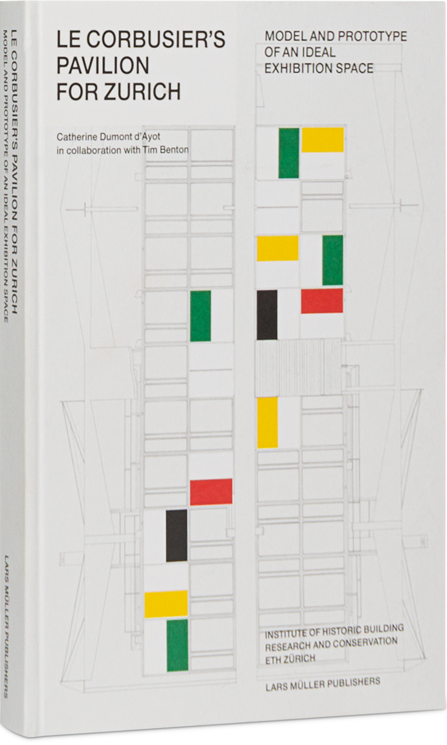 Le Corbusier's Pavilion for Zurich | Lars Müller Publishers