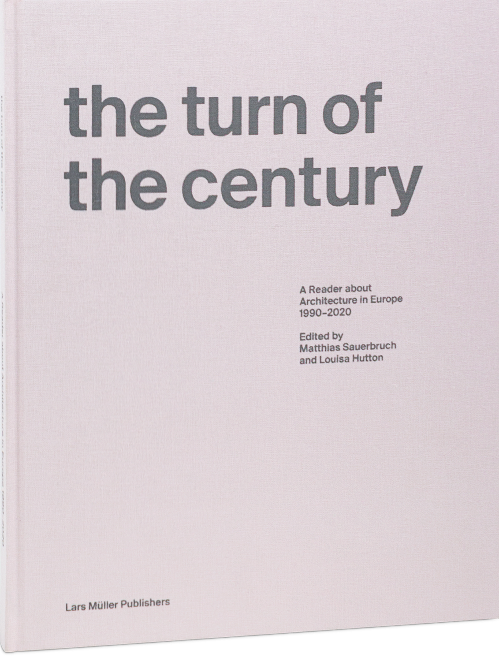 The Turn of the Century | Lars Müller Publishers