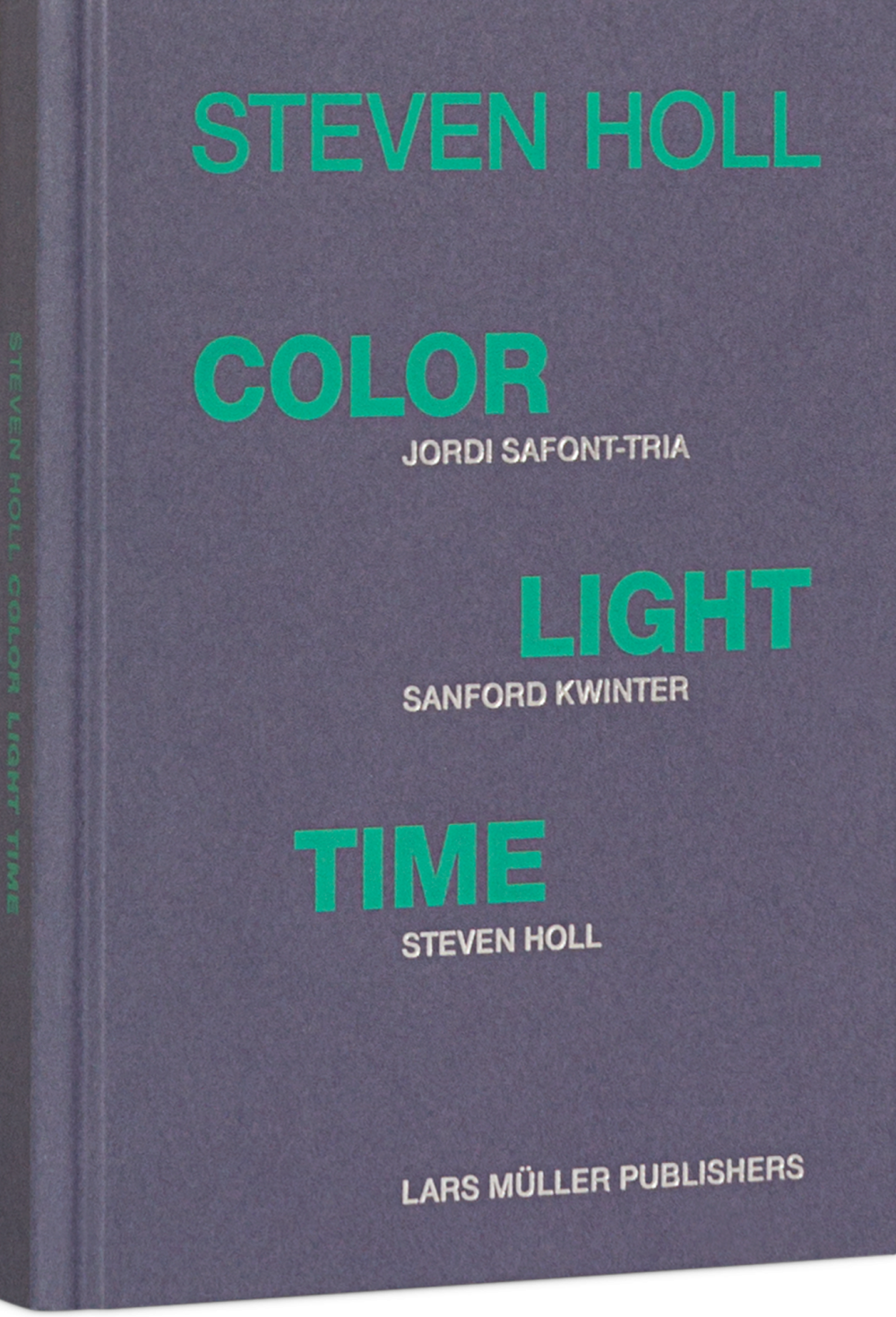 Steven Holl – Color Light Time | Lars Müller Publishers