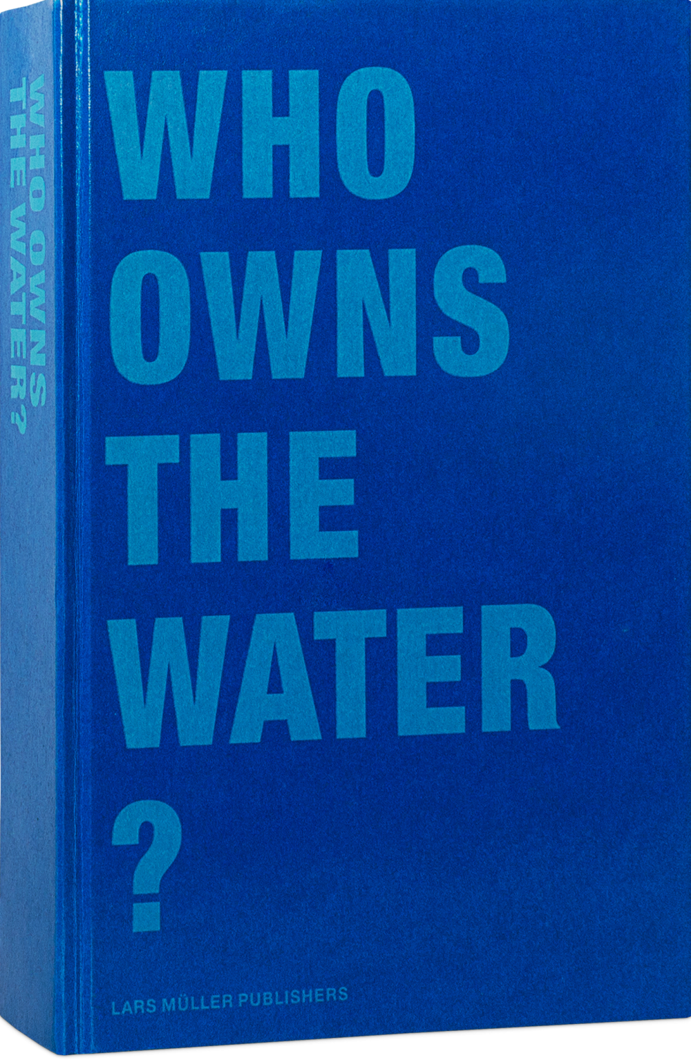 Who Owns the Water? Cover