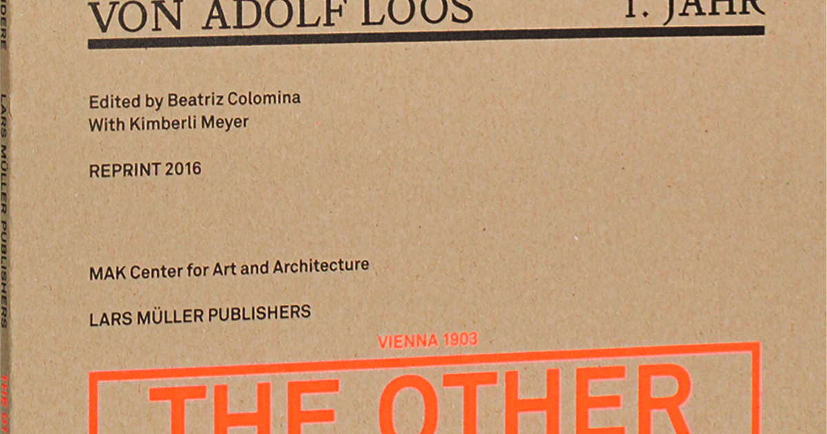 Adolf Loos DAS ANDERE | Lars Müller Publishers