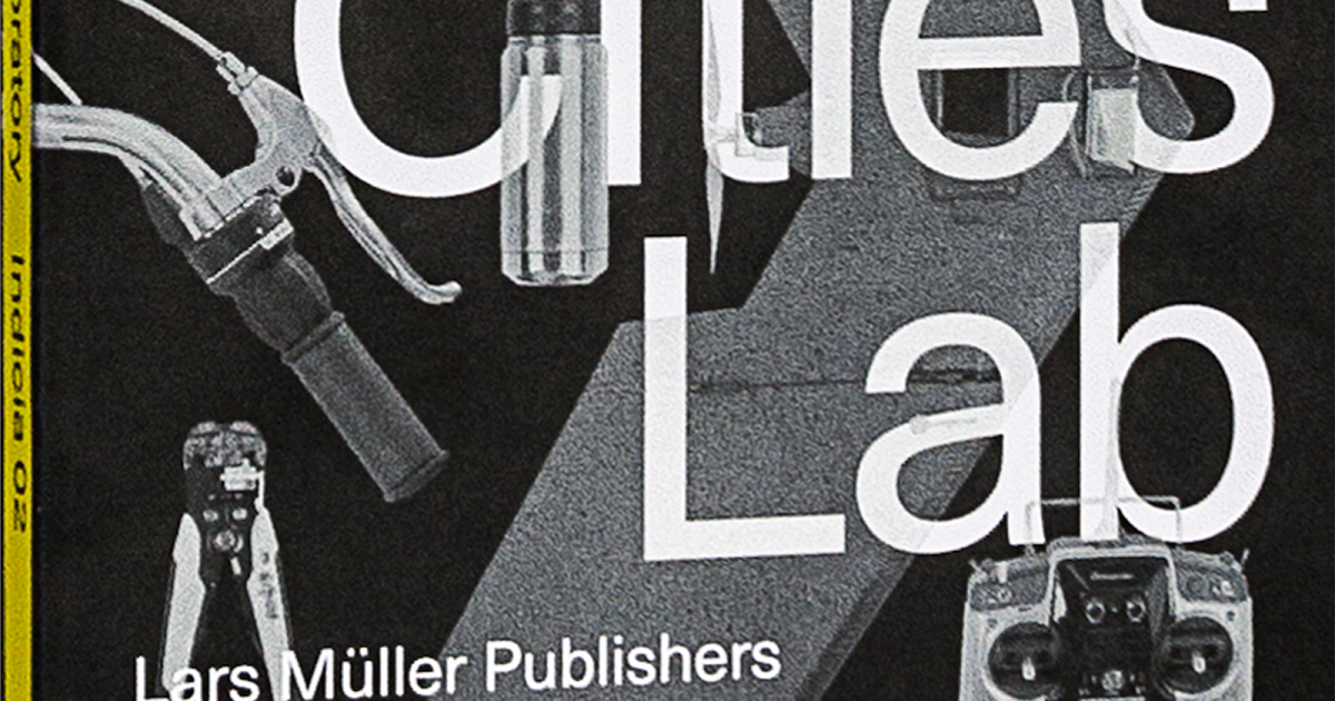 Future Cities Laboratory Indicia 02 | Lars Müller Publishers