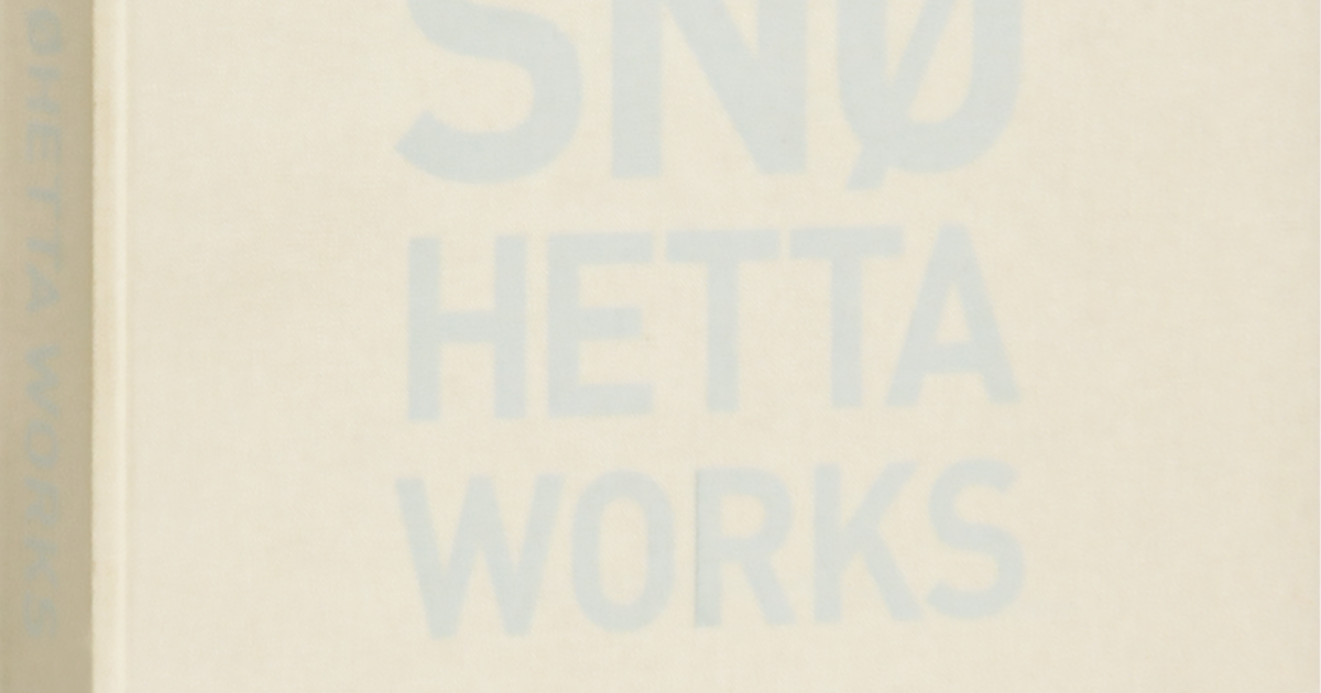 スノヘッタ作品集　Snohetta Works スノヘッタ作品集 Snohetta Works ｜ 2009・Lars Muller ｜ 建築