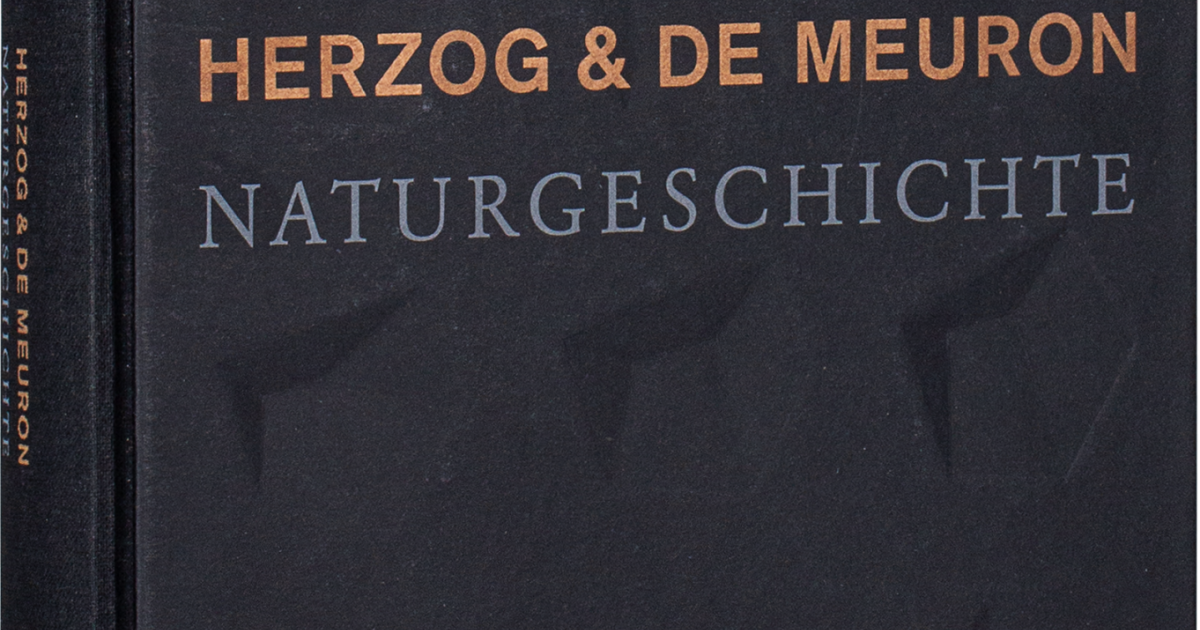 Herzog & de Meuron: Naturgeschichte (signiert) | Lars Müller